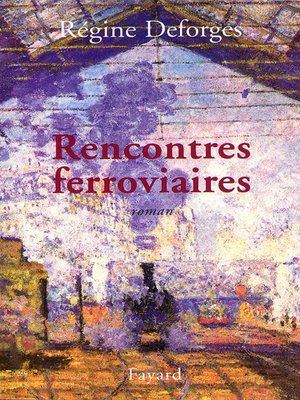 cover image of Rencontres ferroviaires